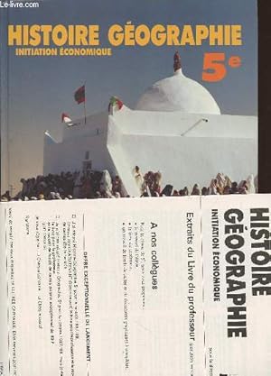 Imagen del vendedor de Histoire gographie 5e- initiation conomique+ Extraits du livre du professeur a la venta por Le-Livre