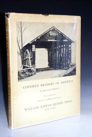 Image du vendeur pour Covered Bridges in America mis en vente par Alcuin Books, ABAA/ILAB