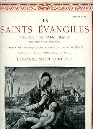 Seller image for Les Saints vangiles Livraison N11 L'vangile selon Saint Luc for sale by Le-Livre