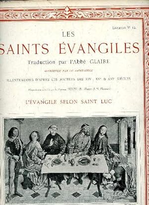 Seller image for Les Saints vangiles Livraison N12 L'vangile selon Saint Luc for sale by Le-Livre