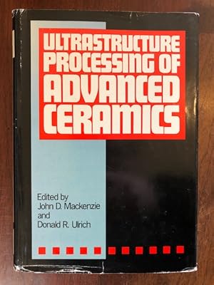 Seller image for Ultrastructure Processing of Advanced Ceramics for sale by Tiber Books