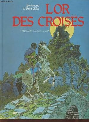 Bild des Verkufers fr L'or des croiss zum Verkauf von Le-Livre