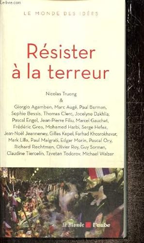 Bild des Verkufers fr Rsister  la terreur (Collection "Les monde des ides") zum Verkauf von Le-Livre