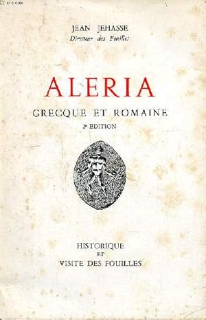 Bild des Verkufers fr Aleria grecque et romaine 2 dition Historique et visite des fouilles zum Verkauf von Le-Livre
