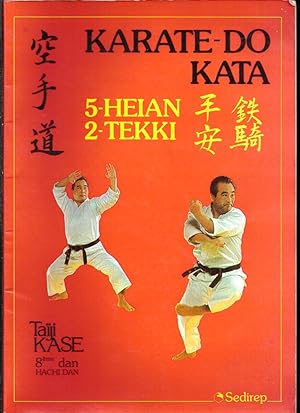 Karaté-do kata ( 5 Heian 2 Tekki )