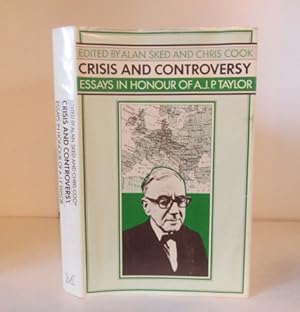 Image du vendeur pour Crisis and Controversy: Essays in Honour of A.J.P.Taylor mis en vente par BRIMSTONES