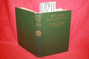 Imagen del vendedor de My Life Here and There a la venta por Princeton Antiques Bookshop