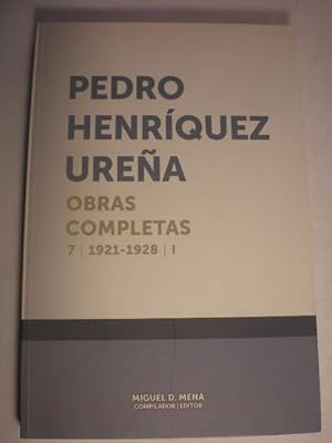 Pedro Henríquez Ureña Obras Completas 7 ( 1921-1928 ) I