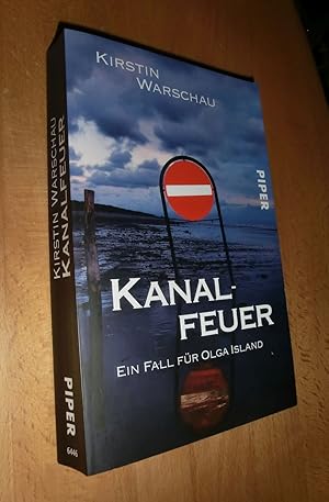 Bild des Verkufers fr Kanalfeuer - Ein Fall fr Olga Island - Kiel-Krimi zum Verkauf von Dipl.-Inform. Gerd Suelmann