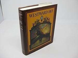 Seller image for WESTWARD HO! or, the Voyages and Adventures of Sir Amyas Leigh, Knight Burrough, in the Country of Devon - In the reign of Her Most Glorious Majesty Queen Elizabeth for sale by Frey Fine Books