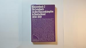 Klassenbuch 2. Ein Lesebuch zu den Klassenkämpfen in Deutschland, 1850-1919