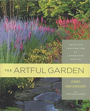 Bild des Verkufers fr The Artful Garden: Creative Inspiration for Landscape Design zum Verkauf von lamdha books