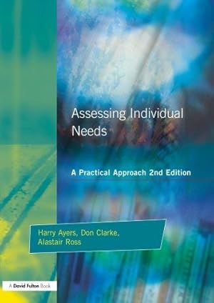 Seller image for Assessing Individual Needs: A Practical Approach (Resource Materials for Teachers) for sale by WeBuyBooks