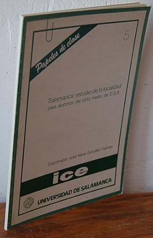 Immagine del venditore per SALAMANCA: ESTUDIO DE LA LOCALIDAD para alumnos del cicli medio de E.G.B. 5 venduto da EL RINCN ESCRITO