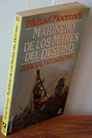 Seller image for MARINERO DE LOS MARES DEL DESTINO. ELRIC DE MELNIBON for sale by EL RINCN ESCRITO