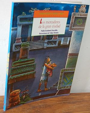 Seller image for Historias de Mxico. Volumen II / Tomo 1 y 2. LOS MERCADERES DE LA GRAN CIUDAD / LAS VISIONES DE YAX-PAC for sale by EL RINCN ESCRITO