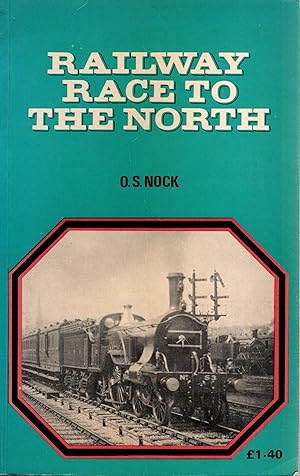 Seller image for The Railway Race to the North for sale by Delph Books PBFA Member