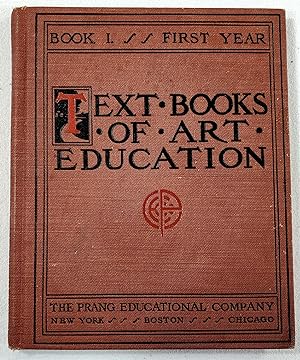 Text Books of Art Education. Book I. First Year