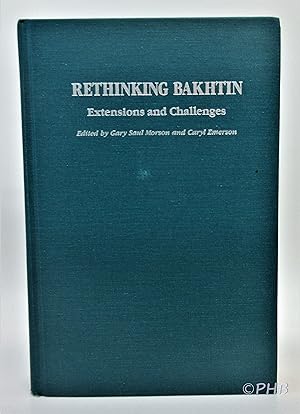 Bild des Verkufers fr Rethinking Bakhtin: Extensions and Challenges (Series in Russian literature and theory) zum Verkauf von Post Horizon Booksellers