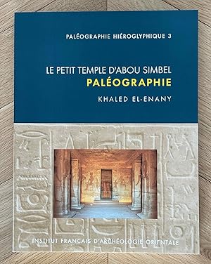 Seller image for Le petit temple d'Abou Simbel, palographie for sale by Meretseger Books