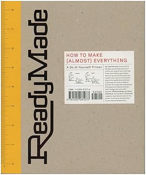 ReadyMade: How to Make [Almost] Everything: A Do-It-Yourself Primer