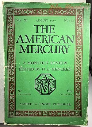 Image du vendeur pour The American Mercury A Monthly Review (August 1927,. Vol. XI, No. 44) mis en vente par S. Howlett-West Books (Member ABAA)