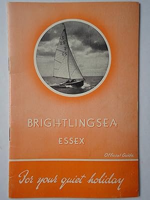 Seller image for OFFICIAL GUIDE TO THE BRIGHTLINGSEA URBAN DISTRICT OF ESSEX (Cinque Port Liberty) for sale by GfB, the Colchester Bookshop
