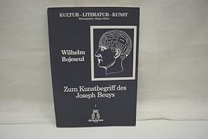 Zum Kunstbegriff des Joseph Beuys Kultur -Literatur - Kunst : Band 1