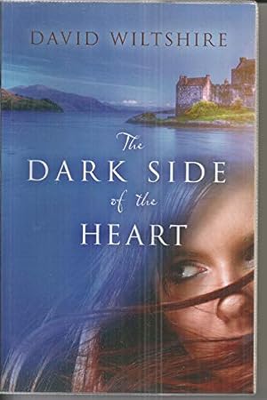 Imagen del vendedor de The Dark Side Of The Heart a la venta por WeBuyBooks