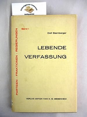 Lebende Verfassung. Studien über Koalition und Opposition.