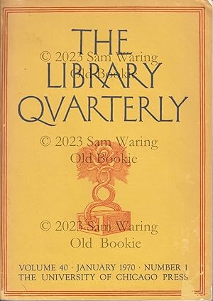 Imagen del vendedor de The library quarterly : vol. 40, No. 1 a la venta por Old Bookie