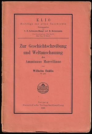 Seller image for Zur Geschichtsschreibung und Weltanschauung des Ammianus Marcellinus. for sale by Antiquariat Dennis R. Plummer