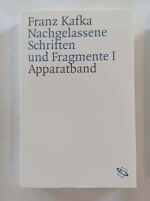 Bild des Verkufers fr Nachgelassene Schriften und Fragmente I: Textband / Apparatband. Schriften, Tagebcher, Briefe (Franz Kafka, Schriften - Tagebcher - Briefe. Kritische Ausgabe) zum Verkauf von Antiquariat Mander Quell