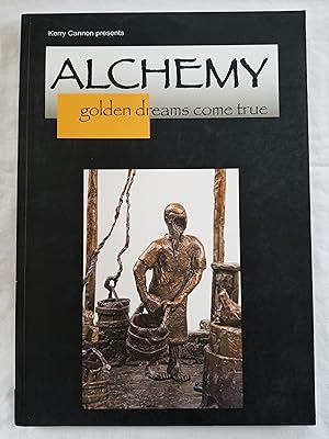 Kerry Cannon presents Alchemy - golden dreams come true