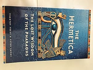 Imagen del vendedor de The Hermetica: The Lost Wisdom of the Pharaohs a la venta por H&G Antiquarian Books