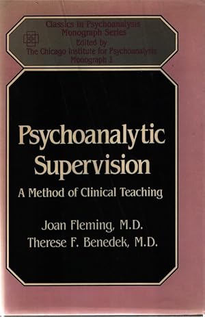 Bild des Verkufers fr Psychoanalytic Supervision: A Method of Clinical Teaching zum Verkauf von Fundus-Online GbR Borkert Schwarz Zerfa