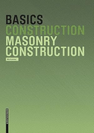 Bild des Verkufers fr Basics Masonry Construction. zum Verkauf von Antiquariat Thomas Haker GmbH & Co. KG