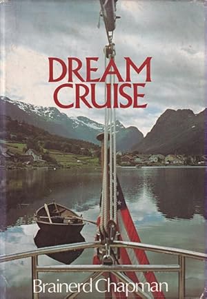 Imagen del vendedor de DREAM CRUISE - From the Fjords of Norway to the Caribbean Islands a la venta por Jean-Louis Boglio Maritime Books