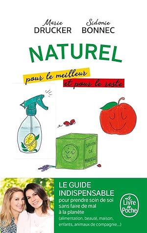 naturel, pour le meilleur et pour le reste