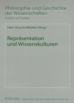 Bild des Verkufers fr Reprsentation und Wissenskulturen. [Philosophie und Geschichte der Wissenschaften, Bd. 66]. zum Verkauf von Antiquariat Thomas Haker GmbH & Co. KG