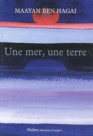 une mer, une terre