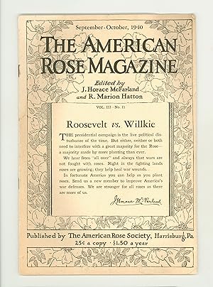 Image du vendeur pour Roosevelt vs Wilkie 1940 Presidential Race on Cover of American Rose Magazine, Vol. III, No. 11, September - October 1940, Published by American Rose Society, Harrisburg PA. Vintage Gardening Periodical. OP mis en vente par Brothertown Books