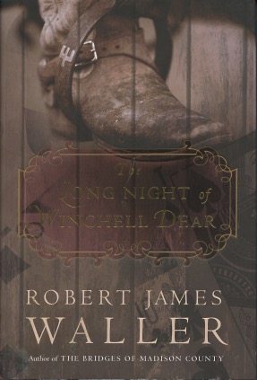 Image du vendeur pour The Long Night of Winchell Dear: A Novel mis en vente par Kenneth A. Himber