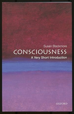 Bild des Verkufers fr Consciousness: A Very Short Introduction zum Verkauf von Between the Covers-Rare Books, Inc. ABAA