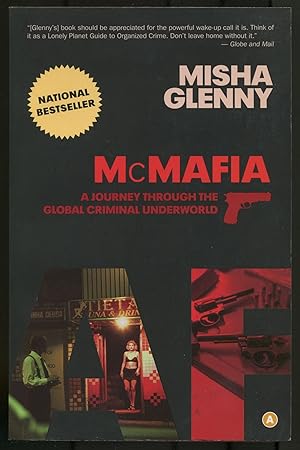 Bild des Verkufers fr McMafia: A Journey Through The Global Criminal Underworld zum Verkauf von Between the Covers-Rare Books, Inc. ABAA