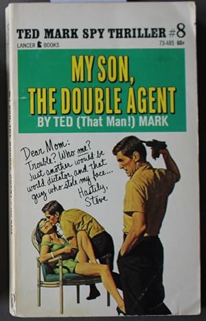 Image du vendeur pour MY SON, THE DOUBLE AGENT. (Lancer #73-485 ); mis en vente par Comic World