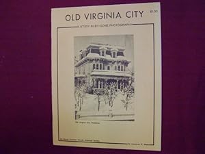 Seller image for Old Virginia City. A Study in By-Gone Photographs. for sale by BookMine