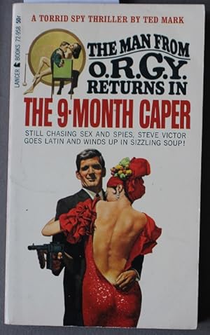 Image du vendeur pour THE 9-MONTH CAPER. ( #8 The Man from O.R.G.Y. Series; Lancer Books.# 72-958 ) mis en vente par Comic World