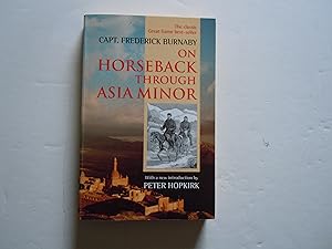 Immagine del venditore per On Horseback through Asia Minor/With a new introduction by Peter Hopkirk venduto da Empire Books