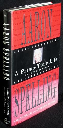 Seller image for Aaron Spelling: A Prime-Time Life for sale by Washington Square Autographed Books